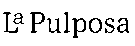 La Pulposa